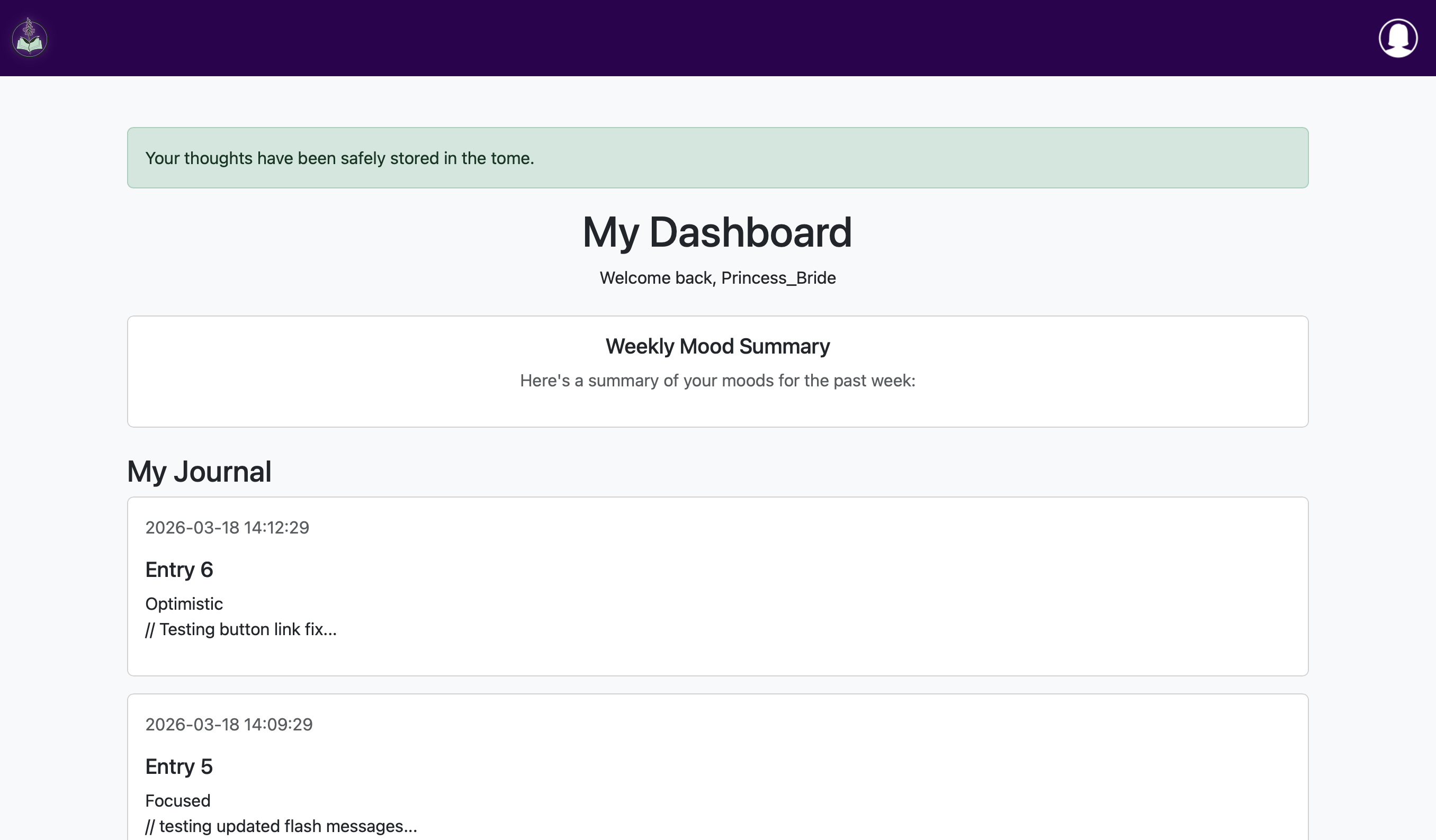 Screenshot of the user dashboard showing a green flash message at the top that reads, 'Your thoughts have been safely store in the tome.' 